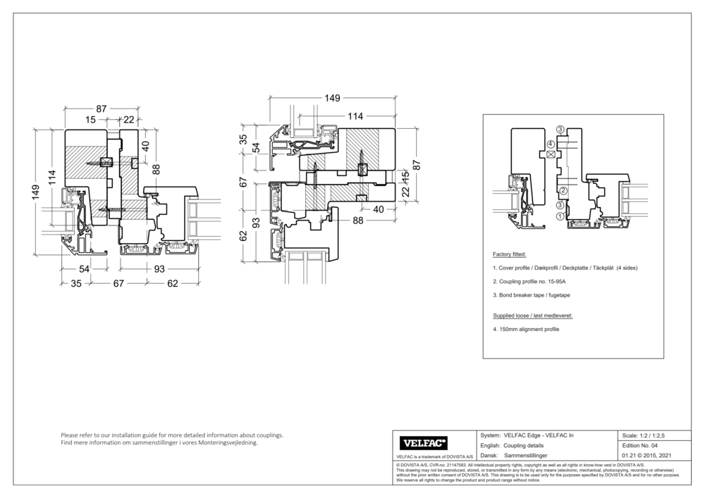 VELFAC Edge - VELFAC In sammanställning